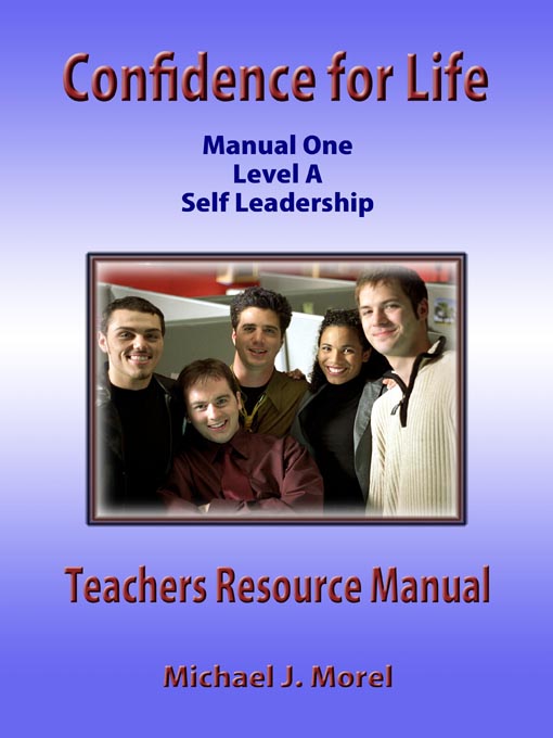 Title details for Confidence For Life Manual One by Michael J. Morel - Available